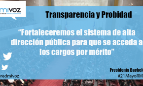 #21MayoRMV: Las propuestas de Michelle Bachelet en materia de probidad y transparencia